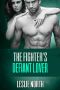 [The Burton Brothers 04] • The Fighter's Defiant Lover